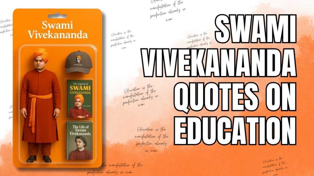 Swami Vivekananda Quotes On Education